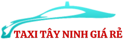 Taxi Tây Ninh Giá Rẻ